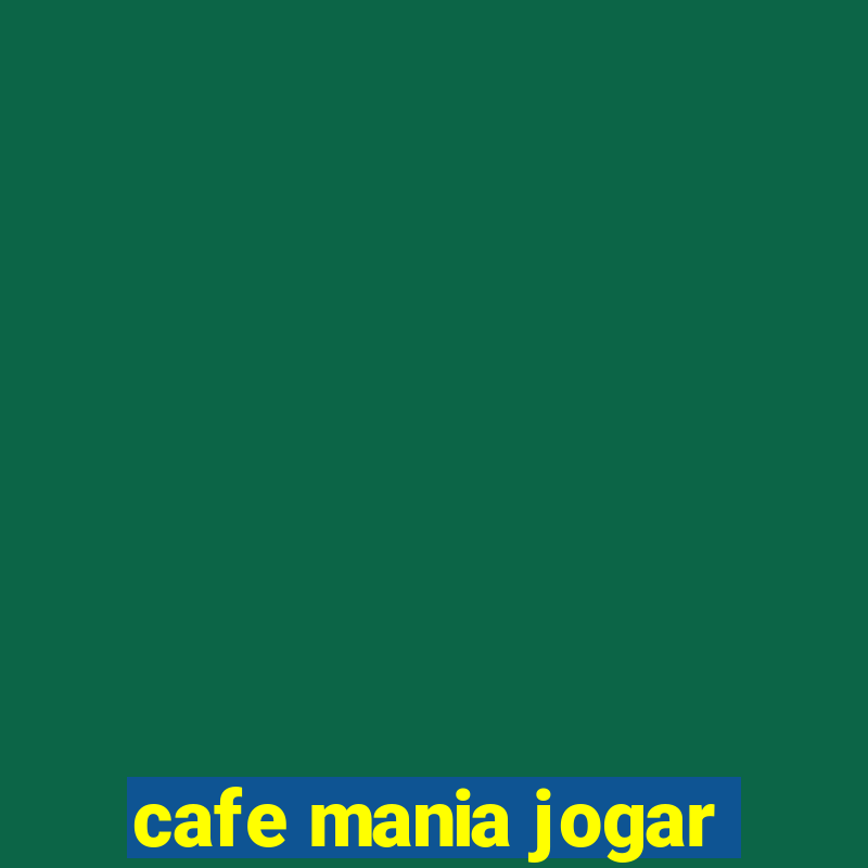 cafe mania jogar